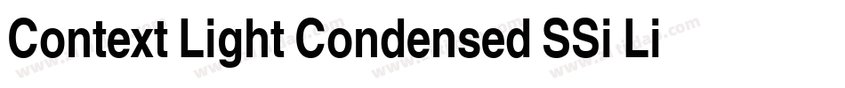 Context Light Condensed SSi Light Condensed Italic字体转换